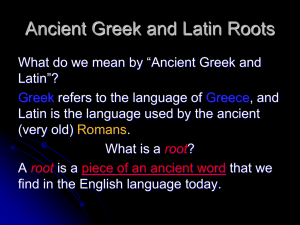 Ancient Greek and Latin Roots