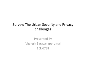Survey: The Urban Security and Privacy challenges Presented By Vignesh Saravanaperumal