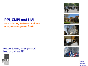 PPI, XMPI and UVI new sharing between volume GALLAIS Alain, Insee (France)