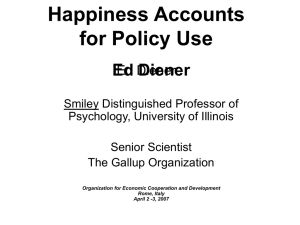 Happiness Accounts for Policy Use Ed Diener