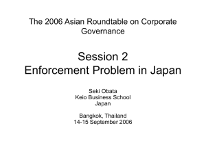 Session 2 Enforcement Problem in Japan The 2006 Asian Roundtable on Corporate Governance