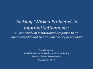 Tackling ‘Wicked Problems’ in Informal Settlements: Environmental and Health Emergency in Trinidad.