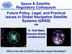 Space &amp; Satellite Regulatory Colloquium Future Policy, Legal, and Practical
