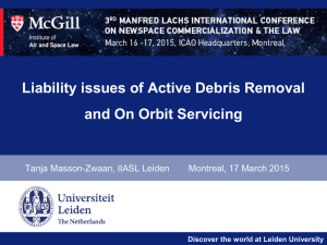 Liability issues of Active Debris Removal and On Orbit Servicing