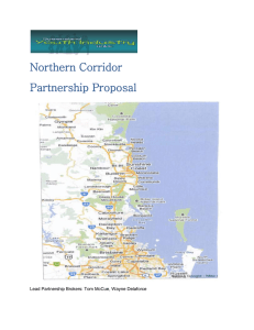 Northern Corridor Partnership Proposal  Lead Partnership Brokers: Tom McCue, Wayne Delaforce