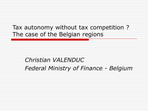 Tax autonomy without tax competition ? Christian VALENDUC