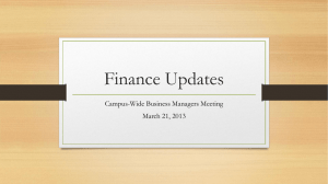 Finance Updates Campus-Wide Business Managers Meeting March 21, 2013
