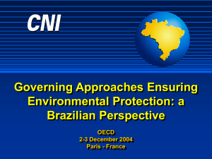 Governing Approaches Ensuring Environmental Protection: a Brazilian Perspective OECD