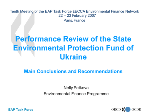 Tenth Meeting of the EAP Task Force EECCA Environmental Finance... – 23 February 2007 22 Paris, France