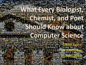 What Every Biologist, Chemist, and Poet Should Know about Computer Science