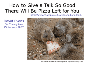 How to Give a Talk So Good David Evans UVa Theory Lunch