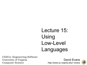 Lecture 15: Using Low-Level Languages