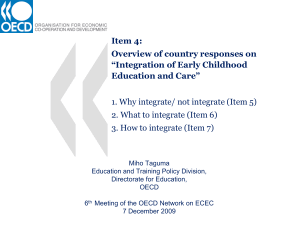 Item 4: Overview of country responses on “Integration of Early Childhood