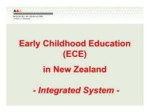 Early Childhood Education (ECE) in New Zealand - Integrated System -