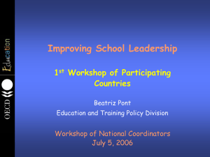 Improving School Leadership 1 Workshop of Participating Countries