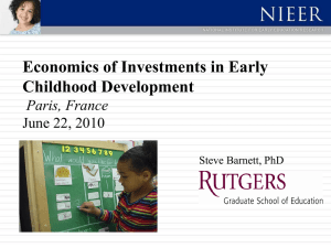 Economics of Investments in Early Childhood Development Paris, France June 22, 2010