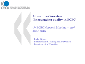 Literature Overview ‘Encouraging quality in ECEC’ 7 ECEC Network Meeting – 22