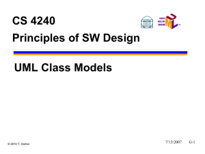 CS 4240 Principles of SW Design UML Class Models 7/13/2007