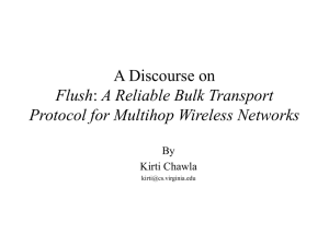 A Discourse on Flush Protocol for Multihop Wireless Networks By