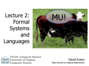 MU! Lecture 2: Formal Systems