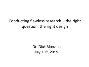 Conducting flawless research – the right question, the right design July 10