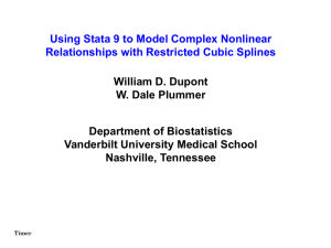 Using Stata 9 to Model Complex Nonlinear William D. Dupont