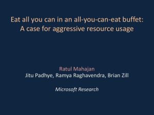 Eat all you can in an all-you-can-eat buffet: Ratul Mahajan