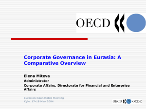 Corporate Governance in Eurasia: A Comparative Overview Elena Miteva Administrator