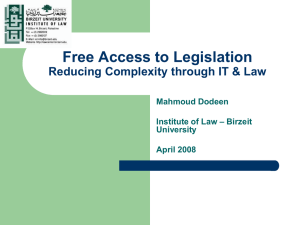 Free Access to Legislation Reducing Complexity through IT &amp; Law Mahmoud Dodeen