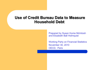 Use of Credit Bureau Data to Measure Household Debt