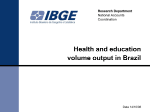 Health and education volume output in Brazil Research Department National Accounts