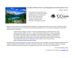 Canadian National Parks Land Management and Recreational Users July 8 –July 21