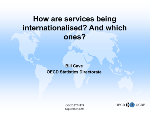 How are services being internationalised? And which ones? Bill Cave