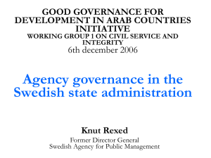 Agency governance in the Swedish state administration GOOD GOVERNANCE FOR