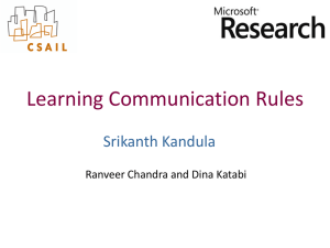 Learning Communication Rules Srikanth Kandula Ranveer Chandra and Dina Katabi