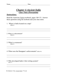 Chapter 4-Ancient India Class Notes (Powerpoint) Instructions: