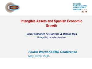 Intangible Assets and Spanish Economic Growth Fourth World KLEMS Conference
