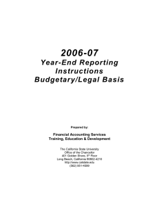 2006-07 Year-End Reporting Instructions Budgetary/Legal Basis