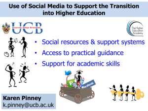 • Social resources &amp; support systems • Access to practical guidance