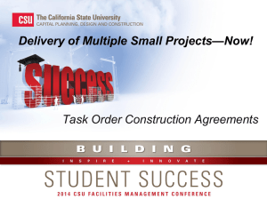 —Now! Delivery of Multiple Small Projects Task Order Construction Agreements