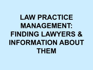 LAW PRACTICE MANAGEMENT: FINDING LAWYERS &amp; INFORMATION ABOUT