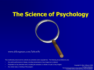 The Science of Psychology www.ablongman.com/lefton9e