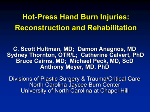 Hot-Press Hand Burn Injuries: Reconstruction and Rehabilitation