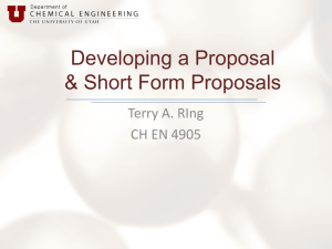Developing a Proposal &amp; Short Form Proposals Terry A. RIng CH EN 4905