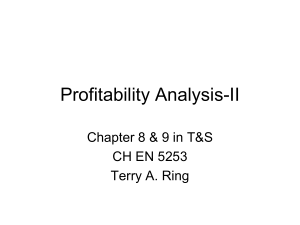 Profitability Analysis-II Chapter 8 &amp; 9 in T&amp;S CH EN 5253