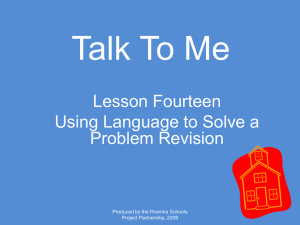 Talk To Me Lesson Fourteen Using Language to Solve a Problem Revision