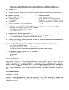 STUDENT RESPONSIBILITIES FOR GASTROINTESTINAL SURGERY (SRG Section) Learning Objectives
