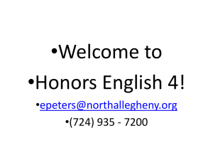 •Welcome to •Honors English 4! • •(724) 935 - 7200