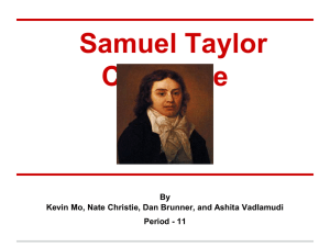 Samuel Taylor Coleridge By Kevin Mo, Nate Christie, Dan Brunner, and Ashita Vadlamudi