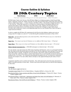 IB 20th Century Topics Course Outline &amp; Syllabus Kevin Denney